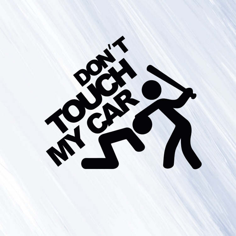 Dont touch my car - vinylová samolepka na auto