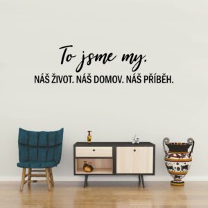 To jsme my - textová vinylová samolepka na zeď